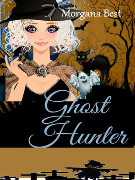 Title details for Ghost Hunter by Morgana Best - Available